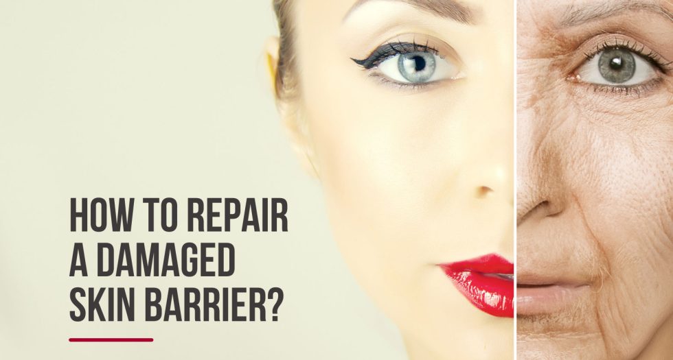 How to repair a damaged skin barrier?